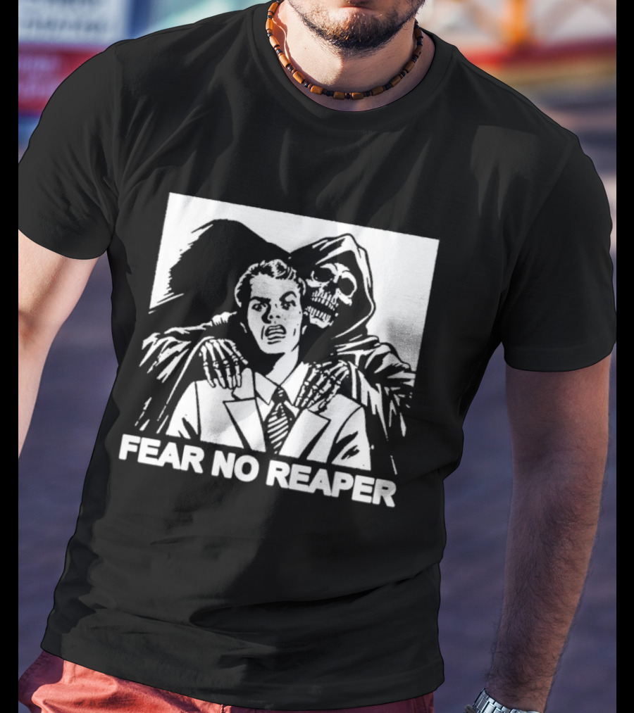 Fear No Reaper Grim Death Skull Horror T-Shirt