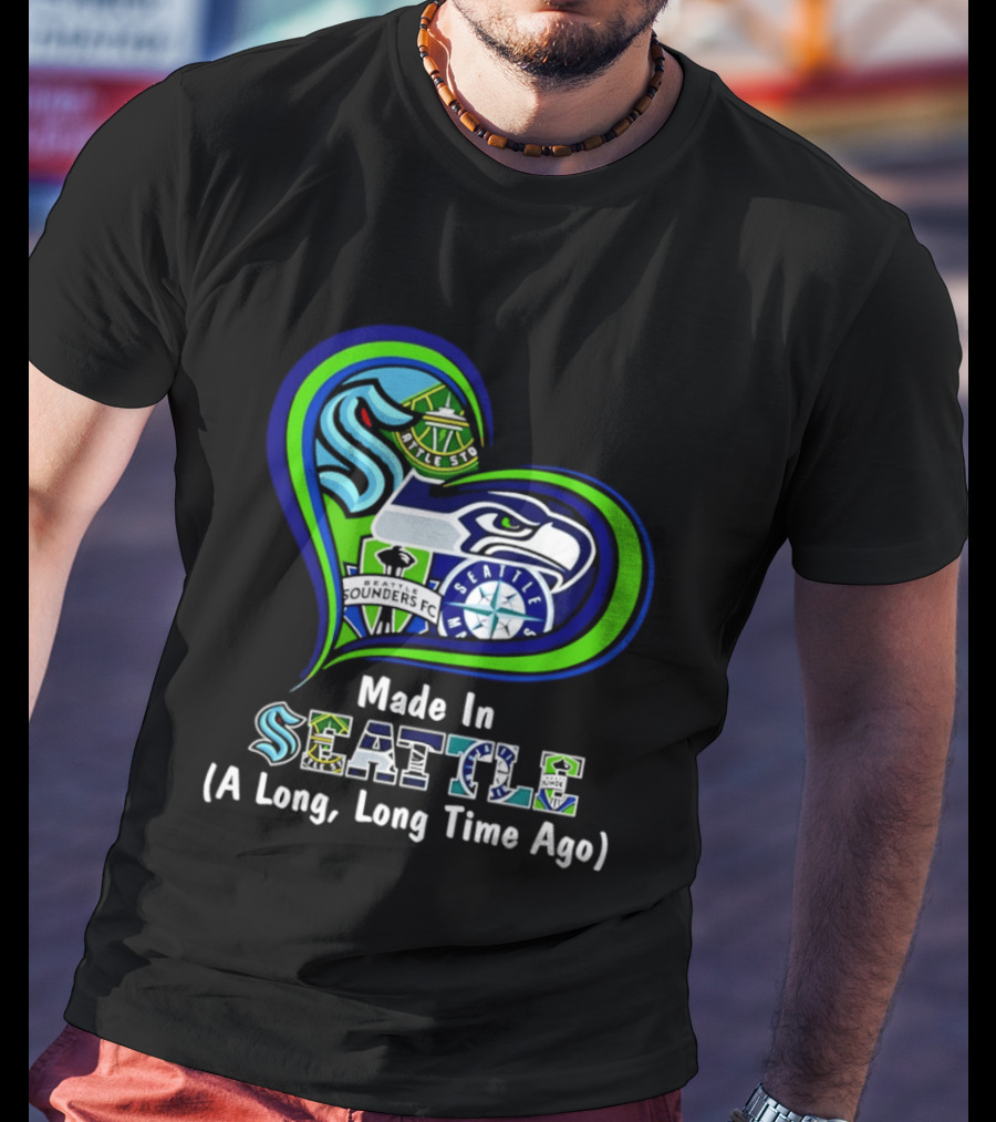 Made In Seattle Seahawks Mariners Sounders Kraken Heart A Long Long Time Ago T-Shirt