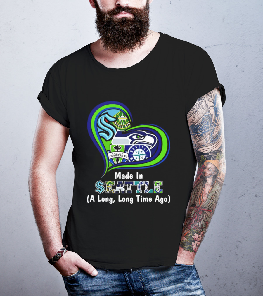 Made In Seattle Seahawks Mariners Sounders Kraken Heart A Long Long Time Ago T-Shirt
