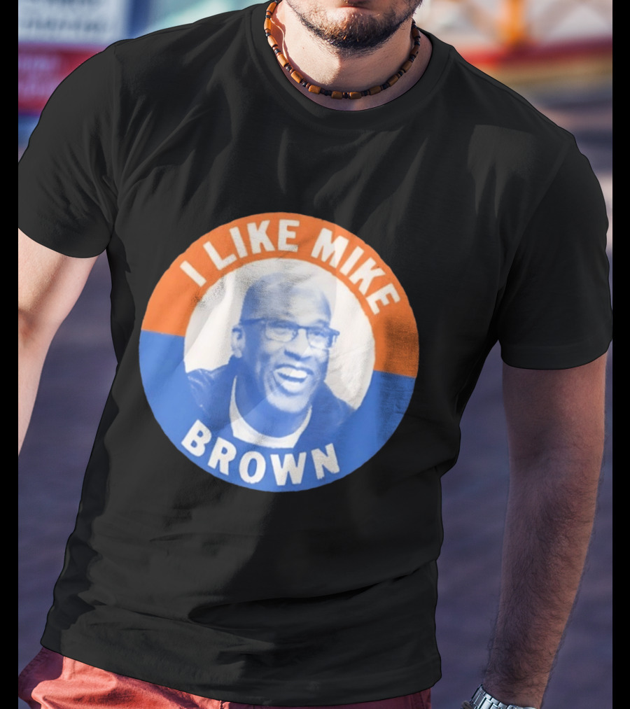 I Like Mike Brown Basketball Coach T-Shirt
