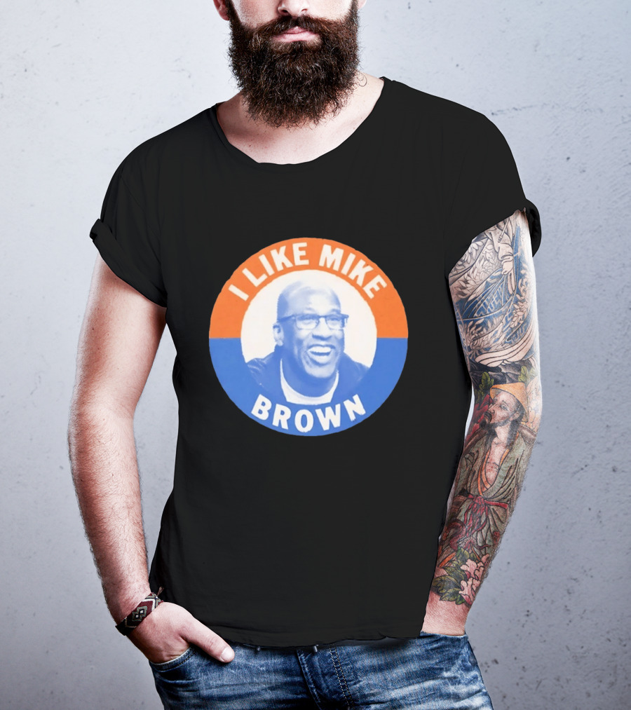 I Like Mike Brown Basketball Coach T-Shirt