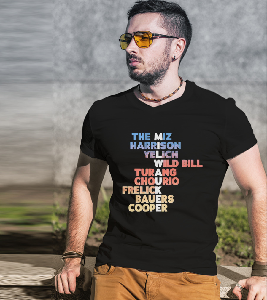 Milwaukee Brewers 2026 Roster Names The Miz Harrison Yelich Wild Bill Turang Chourio Frelick Bauers Cooper T-Shirt