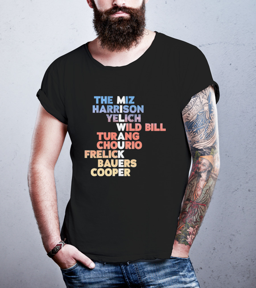 Milwaukee Brewers 2026 Roster Names The Miz Harrison Yelich Wild Bill Turang Chourio Frelick Bauers Cooper T-Shirt