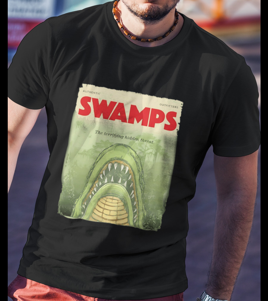 Authentic Outfitters Swamps The Terrifying Hidden Threat T-Shirt