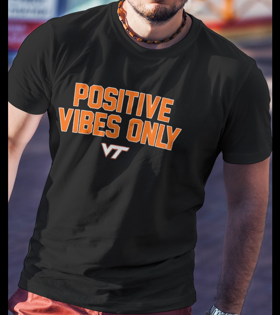 Virginia Tech VT Positive Vibes Only T-Shirt