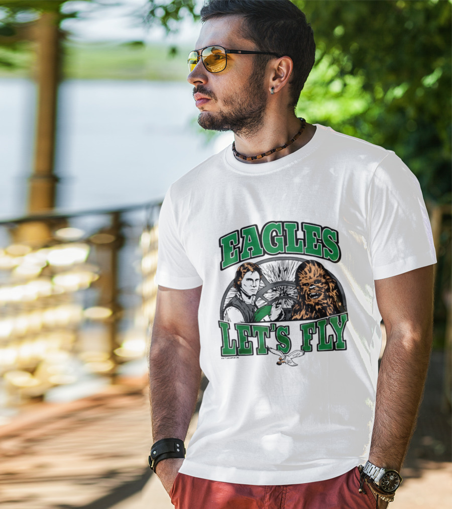 Eagles Let's Fly Star Wars Philadelphia Light Side Chewbacca Han Solo T-Shirt