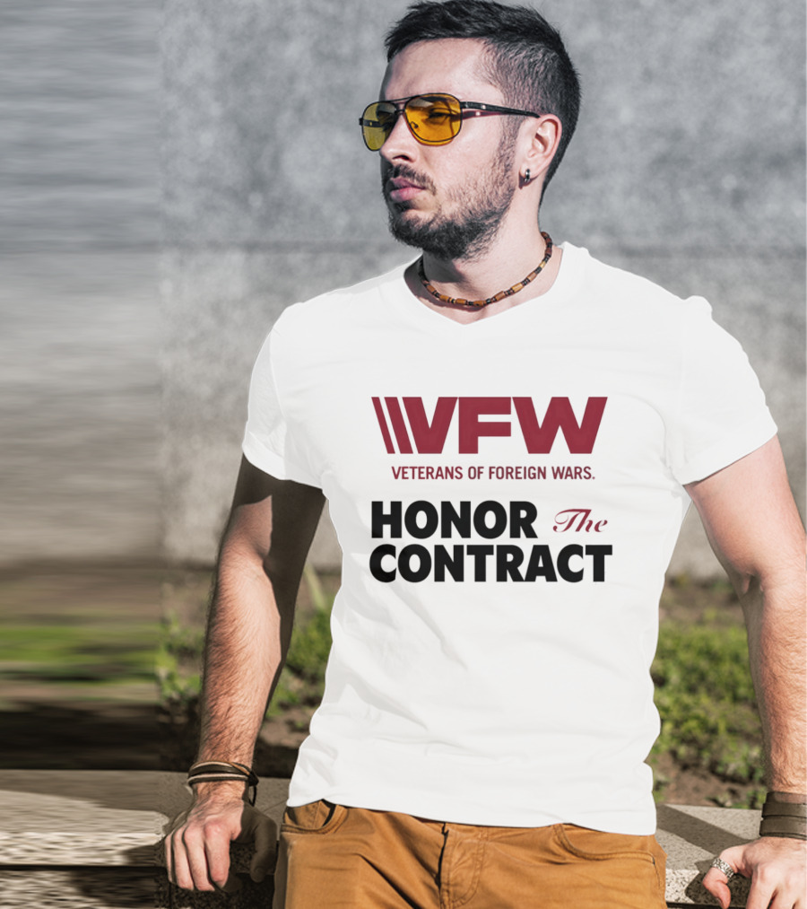 VFW Veterans Of Foreign Wars Honor The Contract Advocacy T-Shirt