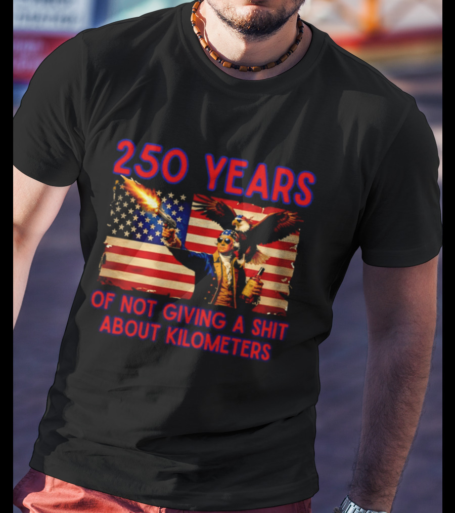 250 Years American Flag Patriotism With Bald Eagle And Firearm T-Shirt