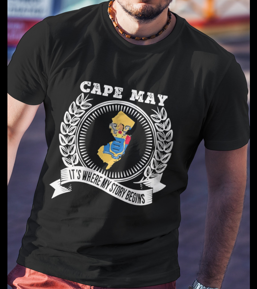 Cape May New Jersey It's Where My Story Begins T-Shirt