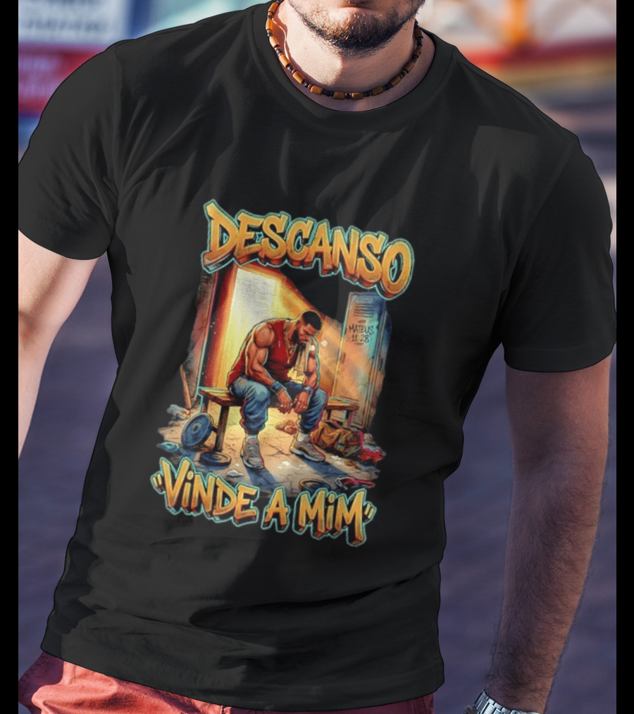 Descanso Vinde A Mim Mateus 11 28 Inspirational T-Shirt