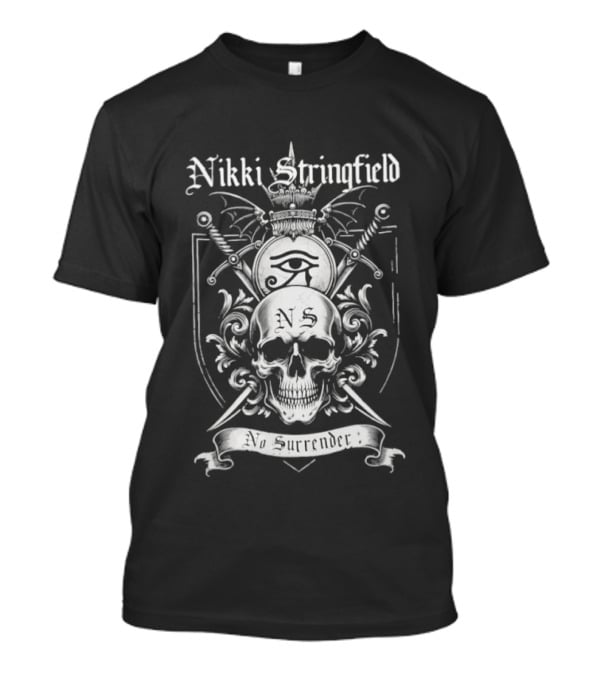 Nikki Stringfield No Surrender Skull Crest Sword Bat Wing Eye Of Providence T-Shirt