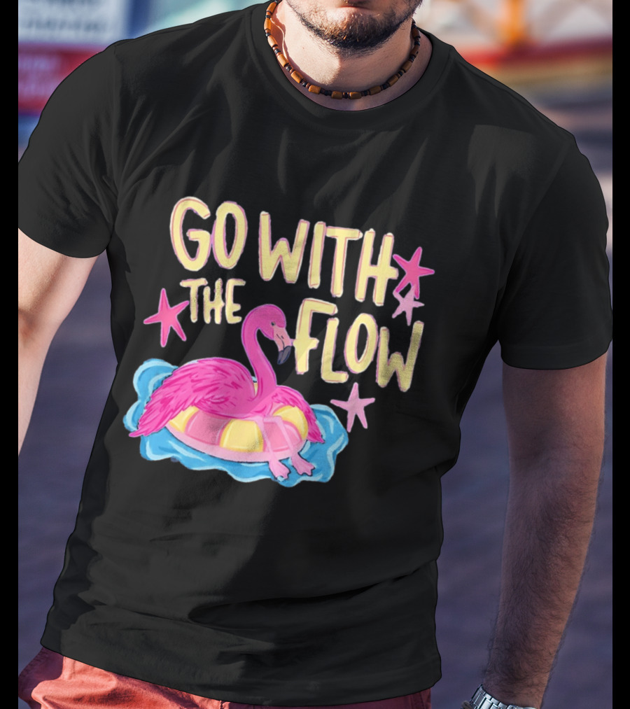 Go With The Flow Flamingo Summer Tropical Vibes T-Shirt