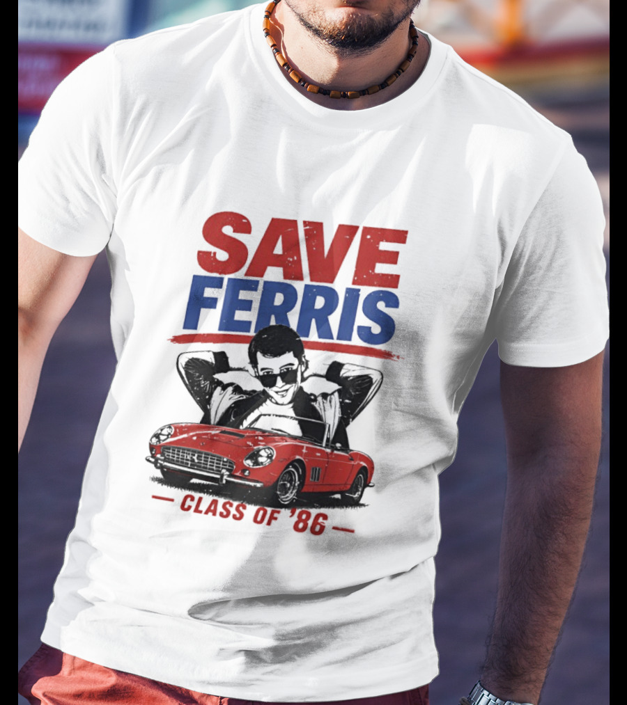 Save Ferris Class Of '86 Red Car Iconic Look T-Shirt
