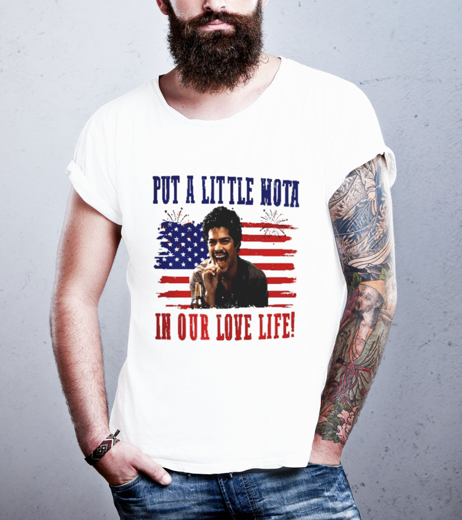 Patriotic La Bamba Put A Little Mota In Our Love Life July 4th Celebration T-Shirt