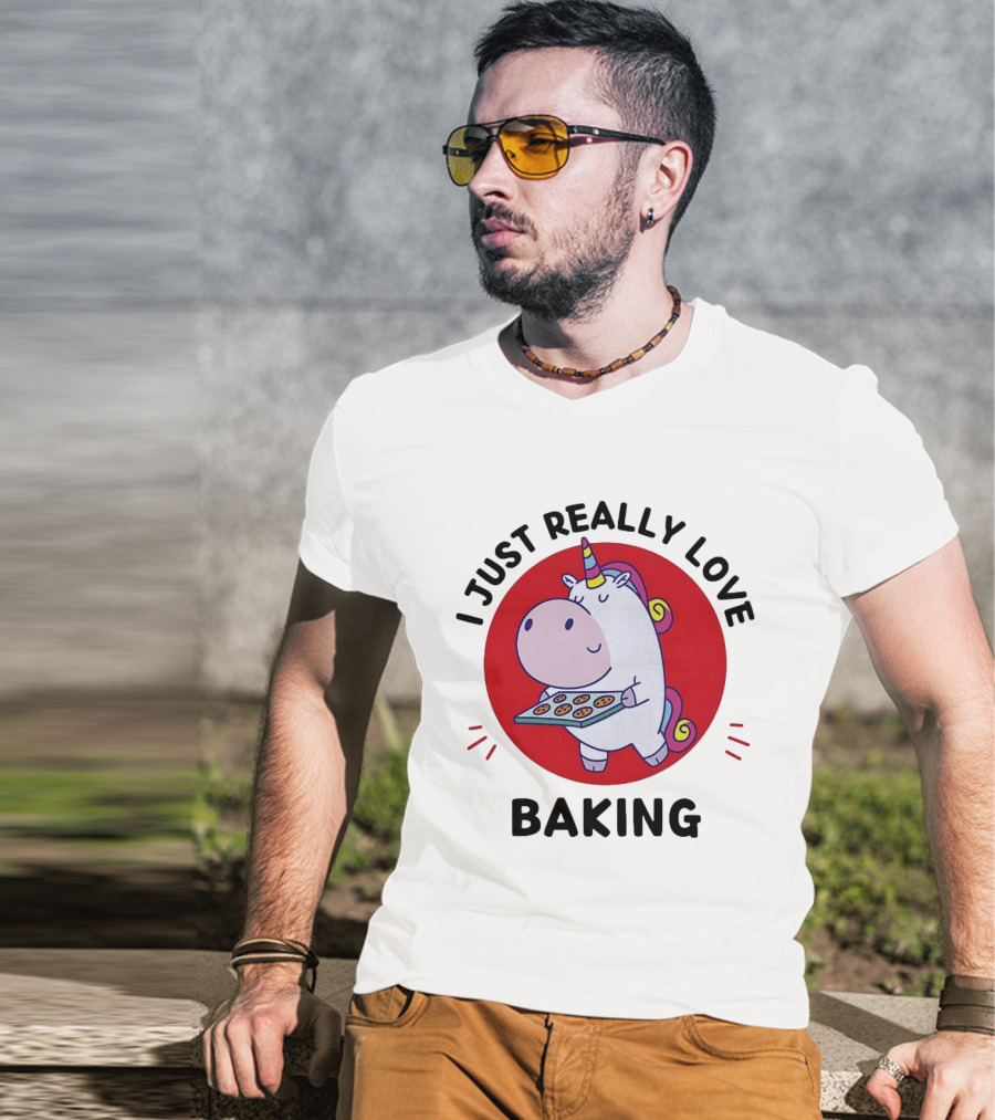 I Just Really Love Baking Unicorn Holding Tray T-Shirt