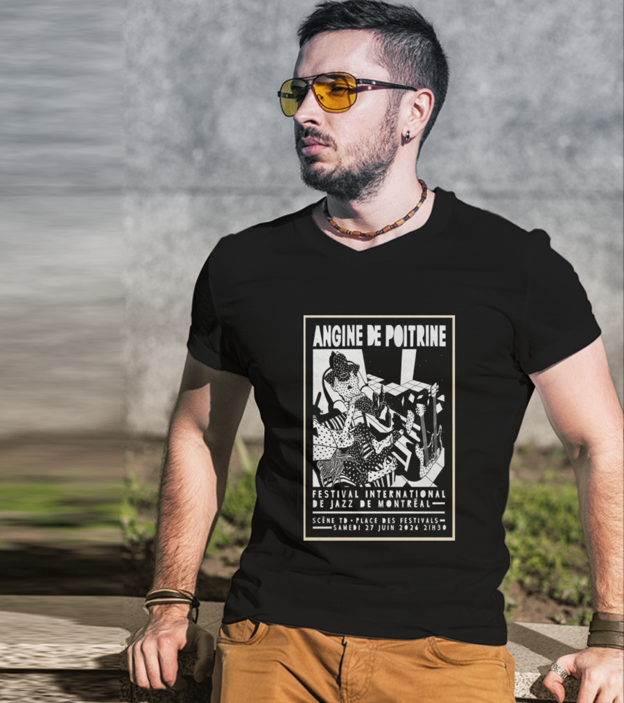Angine De Poitrine Festival International De Jazz De Montreal June 27 2026 Scene TD Apres Parc Des Festivals T-Shirt