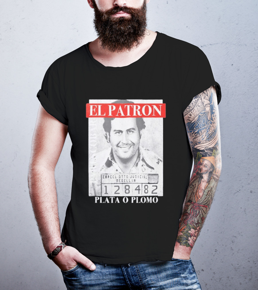 Pablo Escobar Shot El Patron Plata O Plomo Medellin 128482 T-Shirt