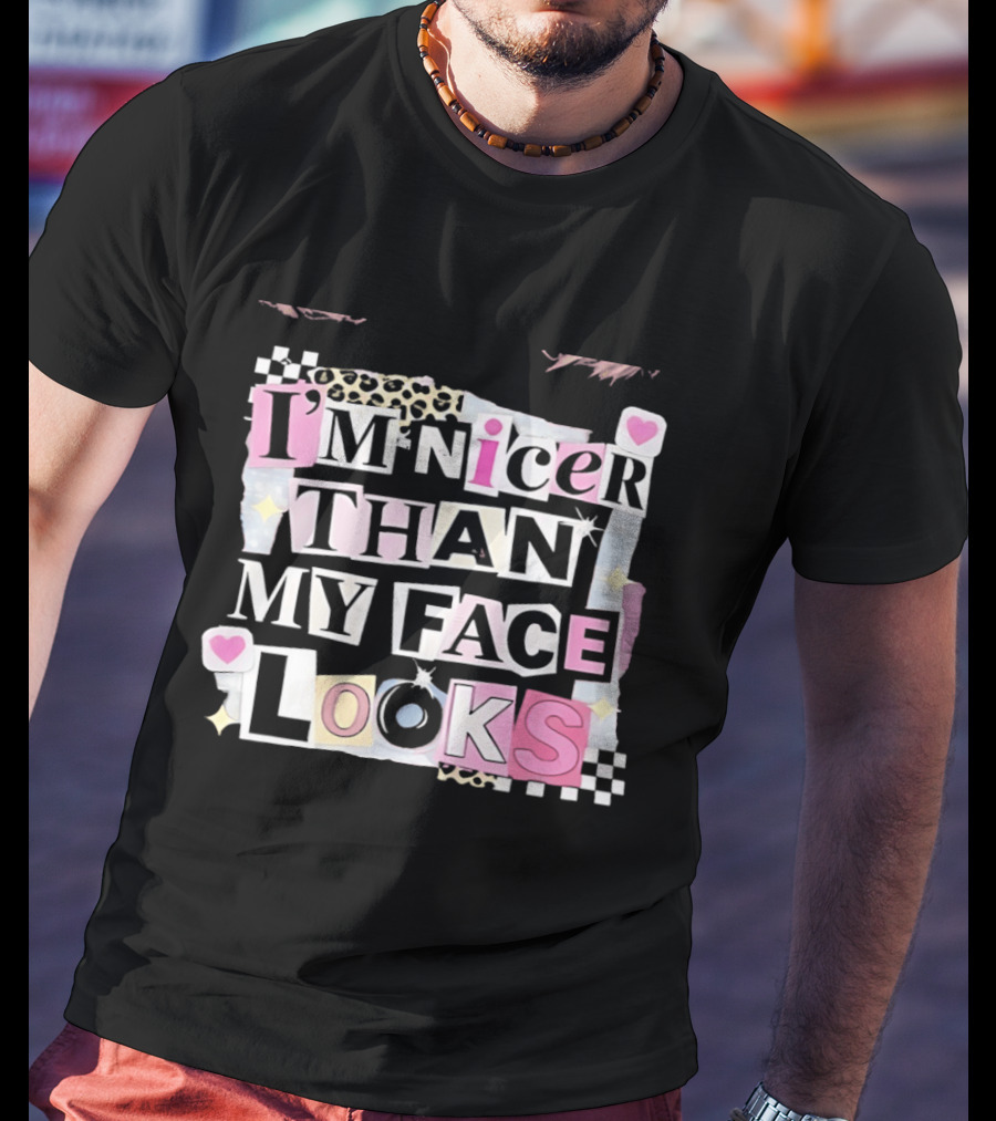 I'm Nicer Than My Face Looks Hearts Stars Checkered T-Shirt