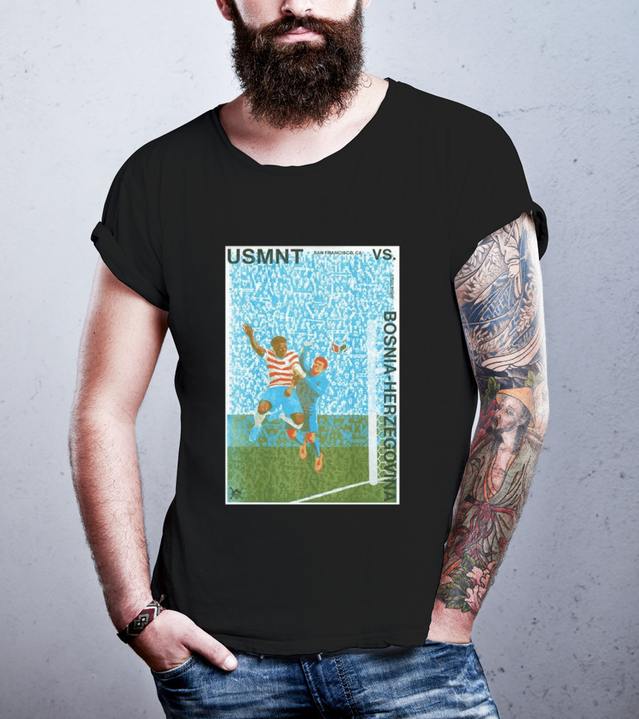 USMNT Vs Bosnia Herzegovina San Francisco July 1 2026 T-Shirt