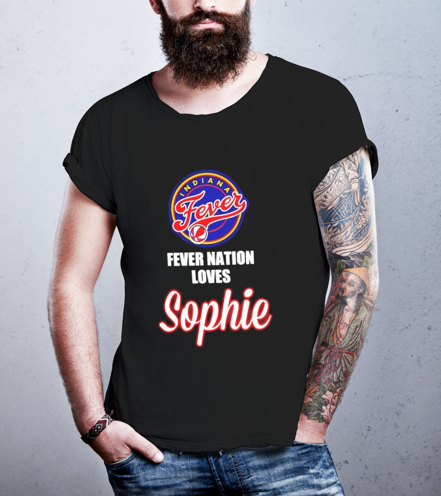 Indiana Fever Fever Nation Loves Sophie Basketball Team Support T-Shirt