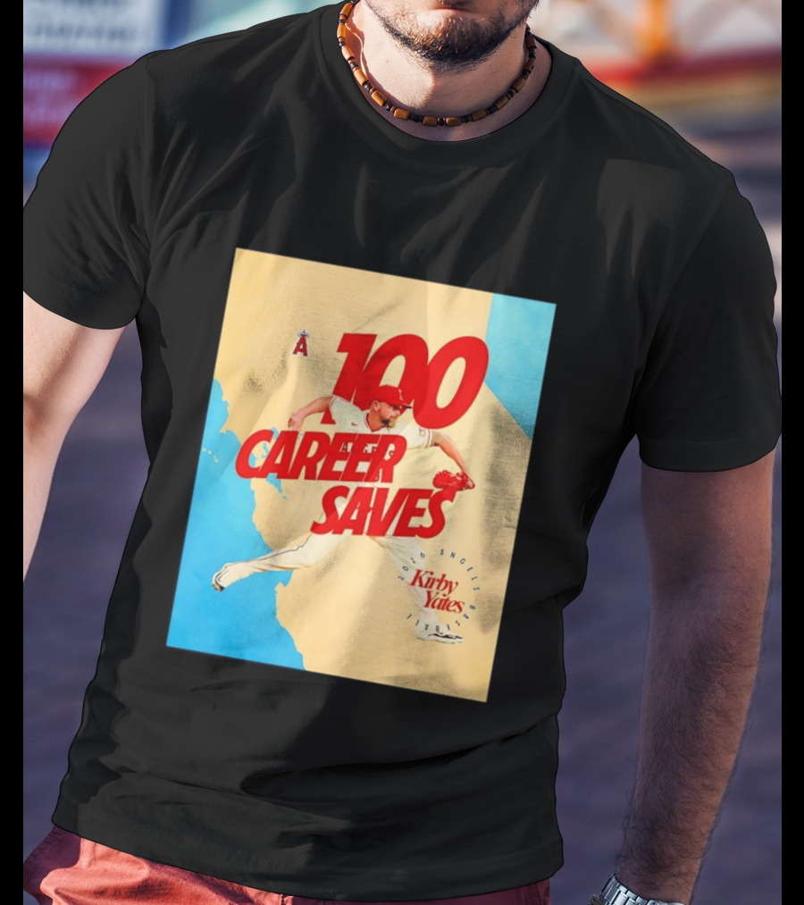 Los Angeles Angels Kirby Yates 100 Career Saves Milestone 2026 T-Shirt