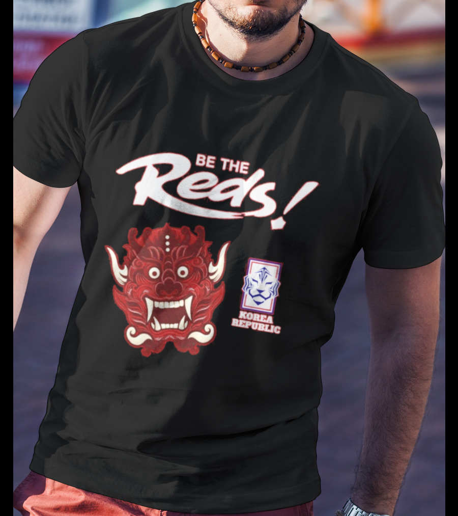Korea Republic Be The Reds Taeguk Warriors Football Team T-Shirt