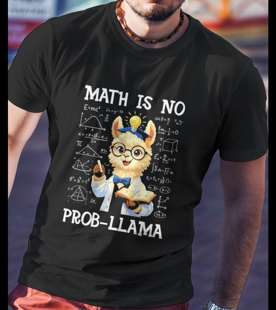 Math Is No Prob Llama Scientist With Test Tube And Equations T-Shirt