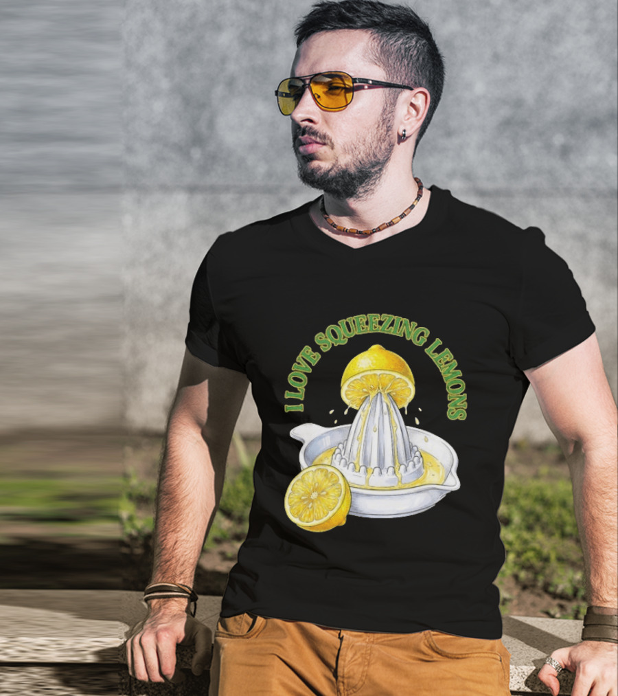 I Love Squeezing Lemons Citrus Juicer And Fruit T-Shirt