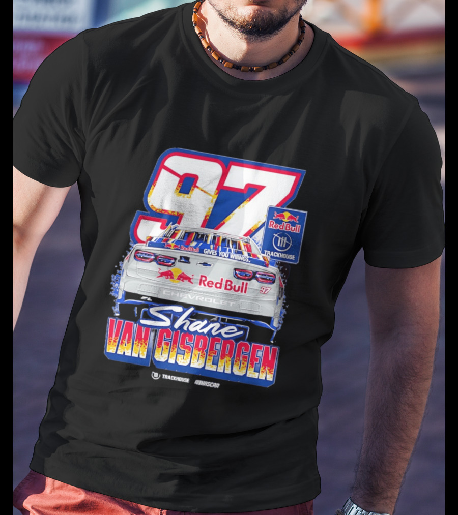 Shane Van Gisbergen 97 Red Bull Trackhouse NASCAR Chevrolet T-Shirt