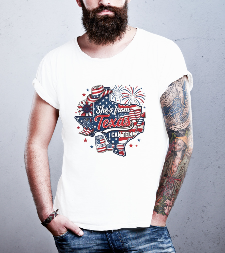 She's From Texas I Can Tell Patriotic America Western 4th Of July Fireworks T-Shirt