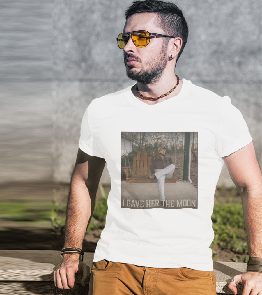 Kenny Whitmire I Gave Her The Moon Rustic Porch Scene T-Shirt