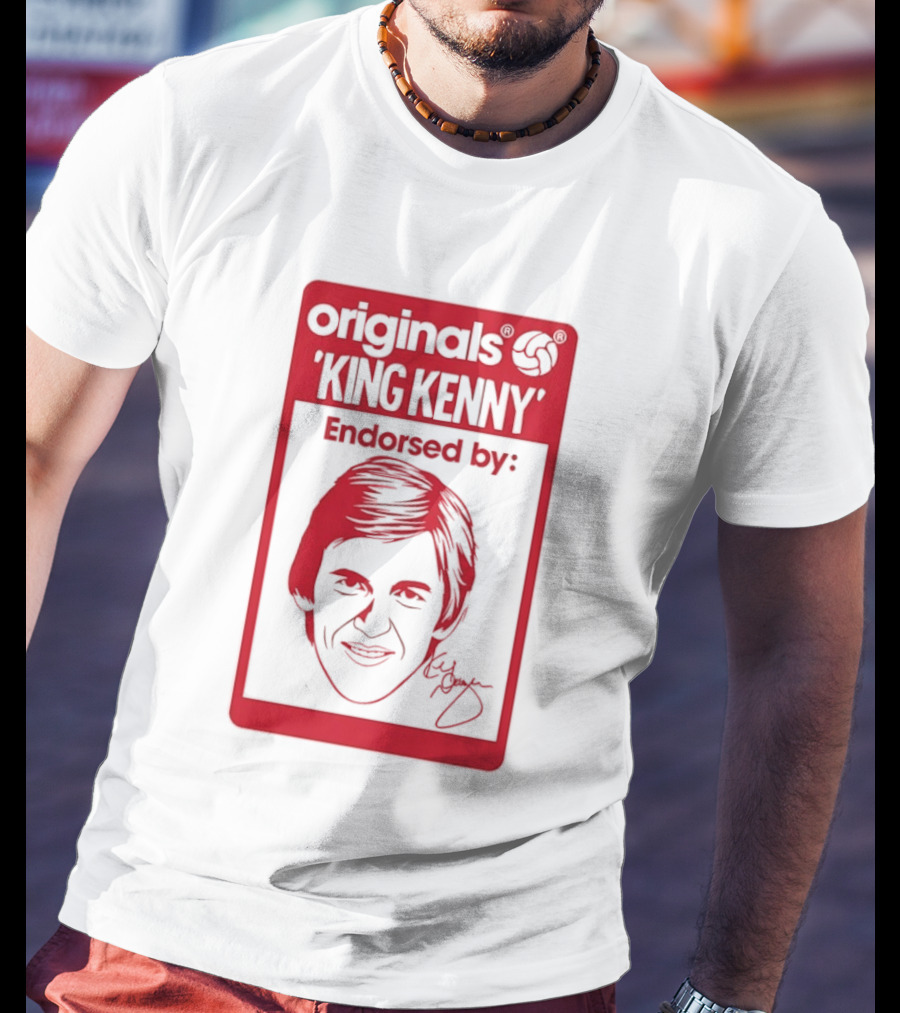King Kenny Originals Endorsed By Liverpool FC Legend T-Shirt