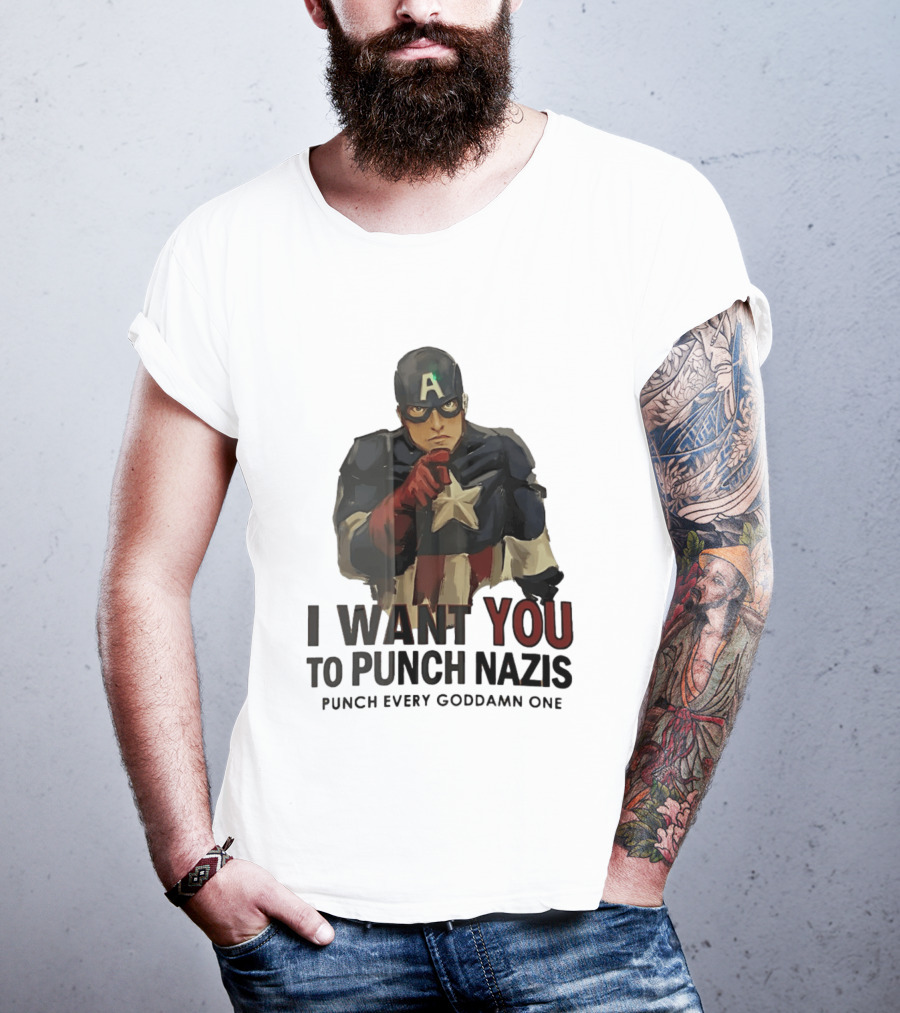Captain America I Want You To Punch Nazis Punch Every Goddamn One T-Shirt