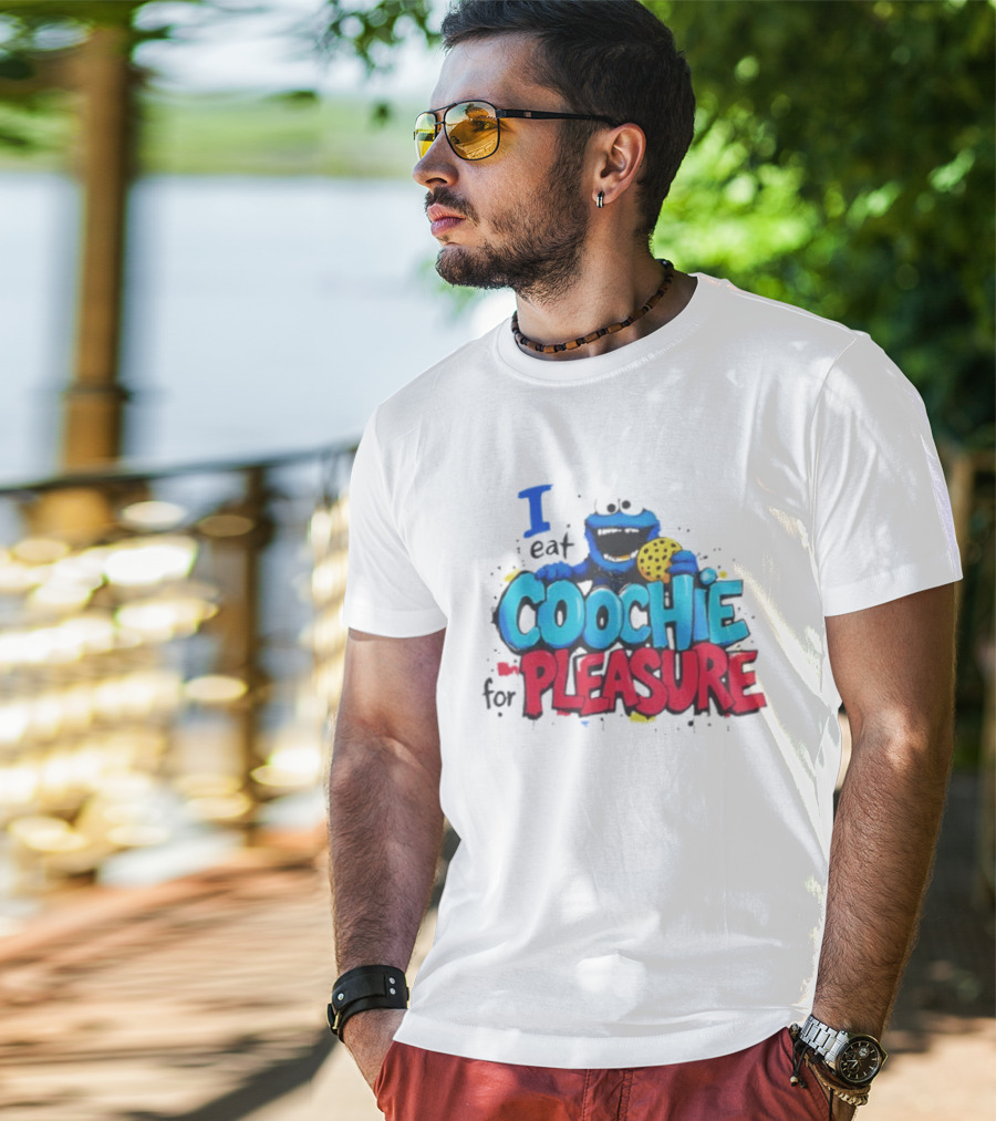 I Eat Coochie For Pleasure Cookie Monster T-Shirt