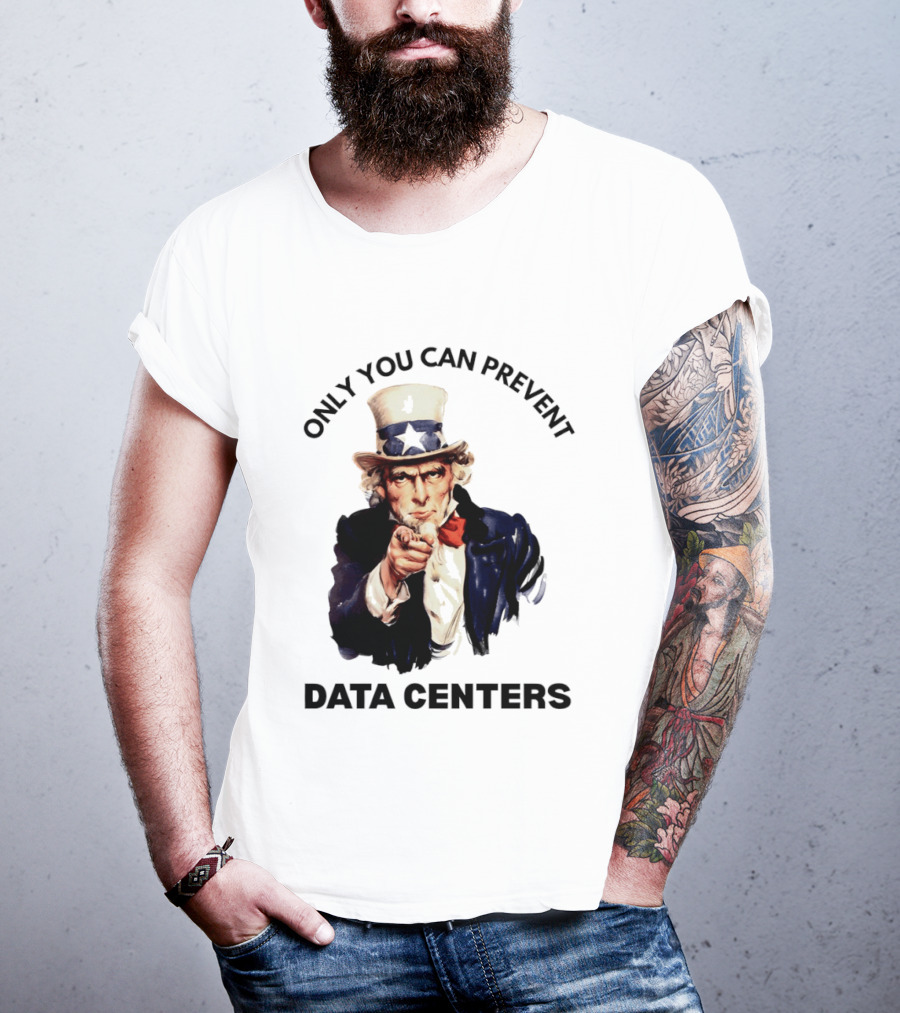 Uncle Sam Only You Can Prevent Data Centers Fourth Of July T-Shirt