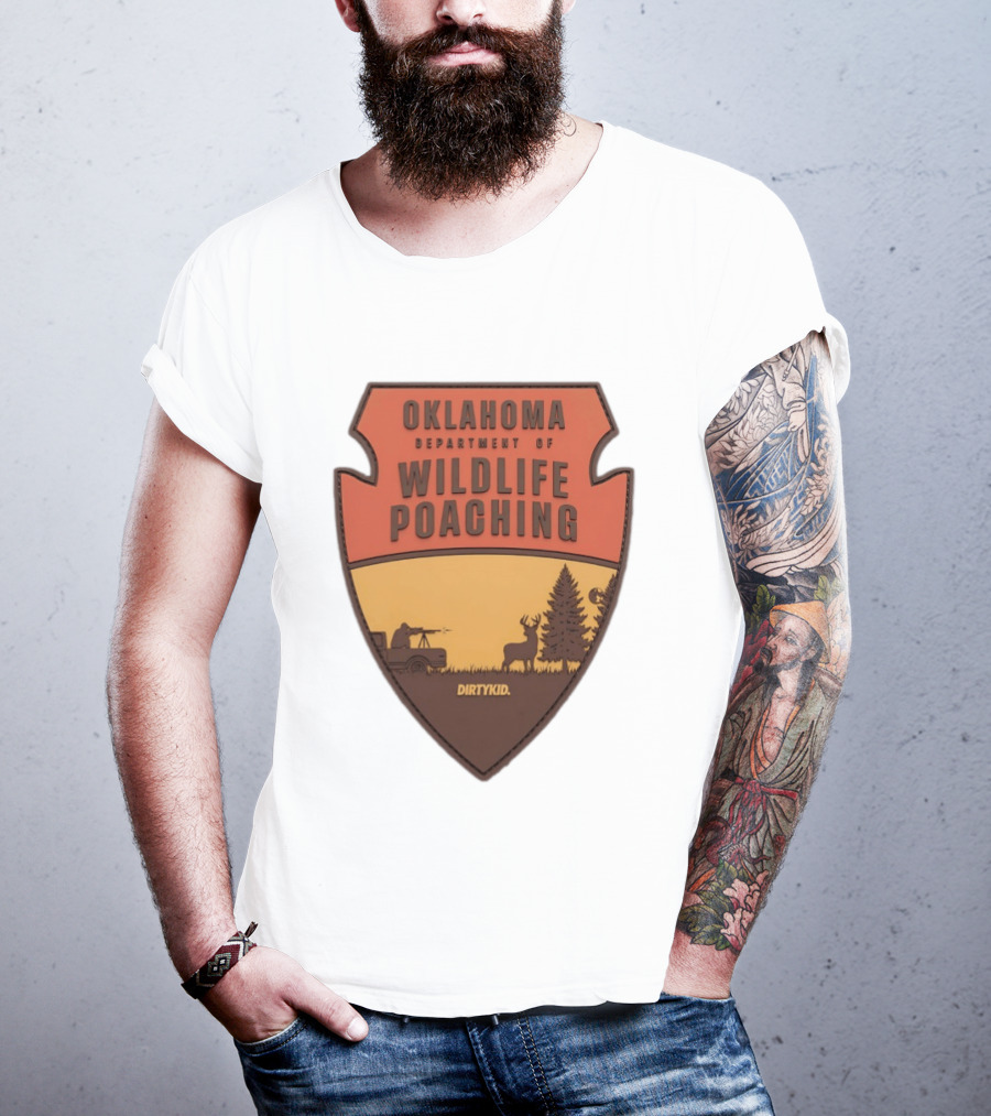 Oklahoma Wildlife Poaching Badge By DirtyKid T-Shirt