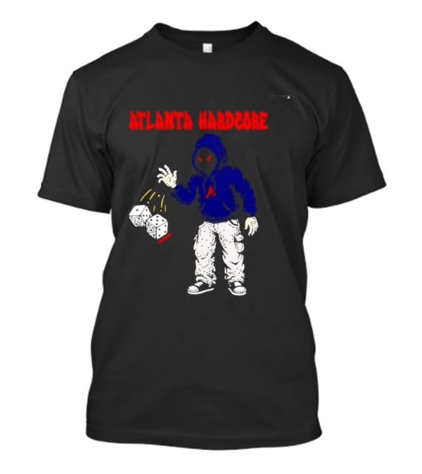 Atlanta Hardcore Braves Dice Throw Streetwear T-Shirt