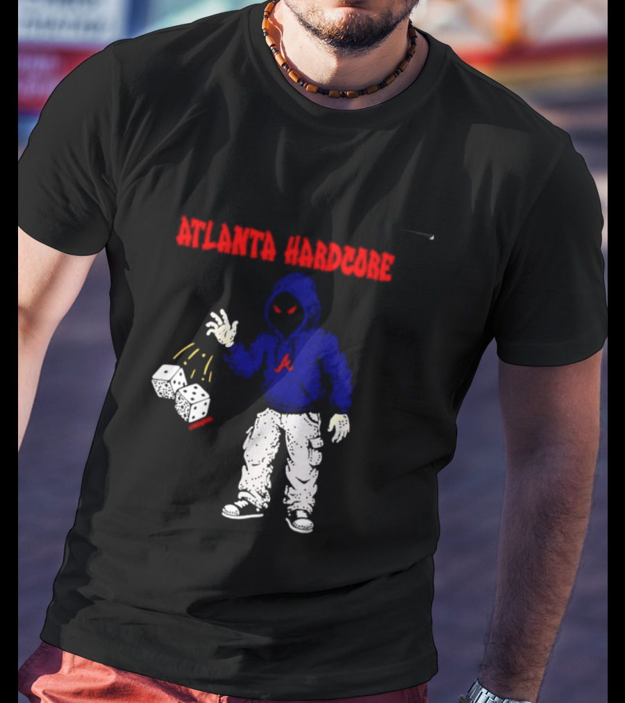Atlanta Hardcore Braves Dice Throw Streetwear T-Shirt