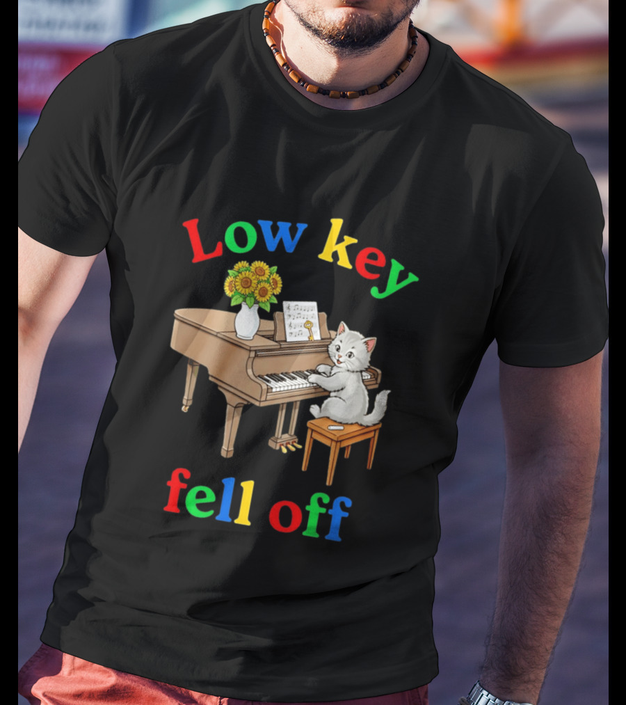 Low Key Cat On Piano Fell Off T-Shirt