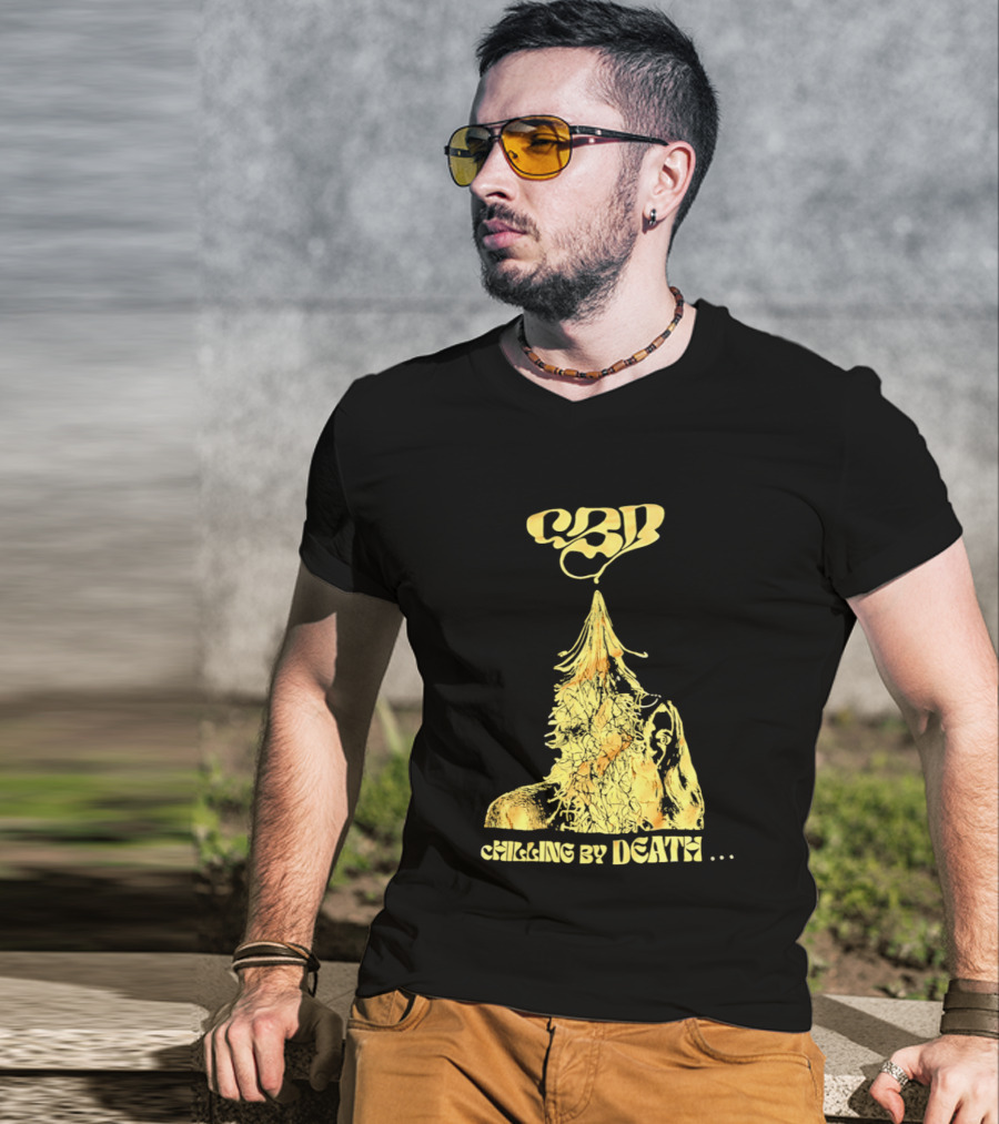 CBD Chilling By Death Surreal Dark Humor Extravaganza T-Shirt