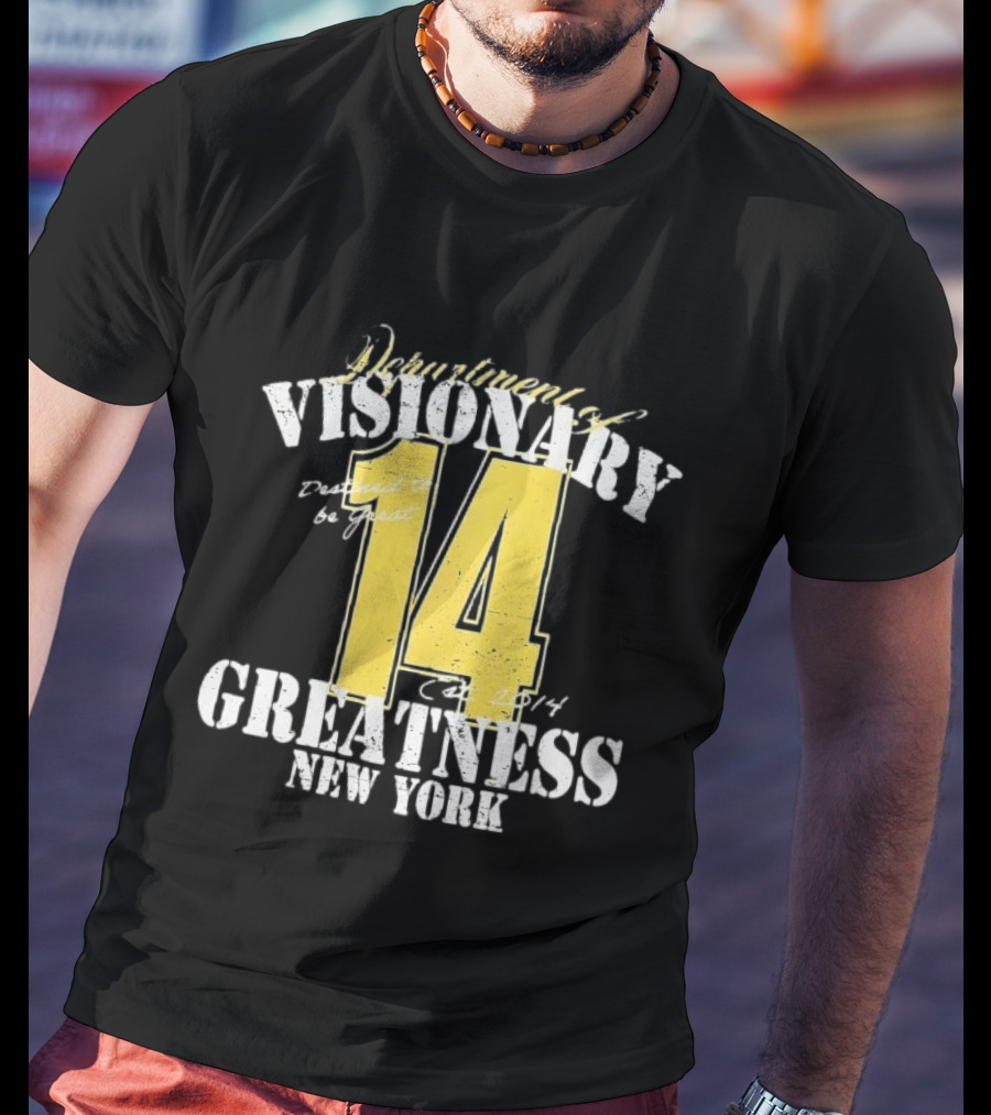 Department Of Visionary Greatness 14 New York Est 2014 T-Shirt