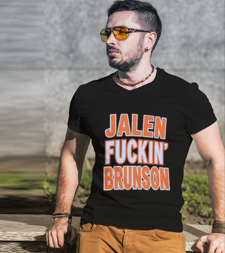 Jalen Fuckin' Brunson New York Knicks NBA Basketball T-Shirt