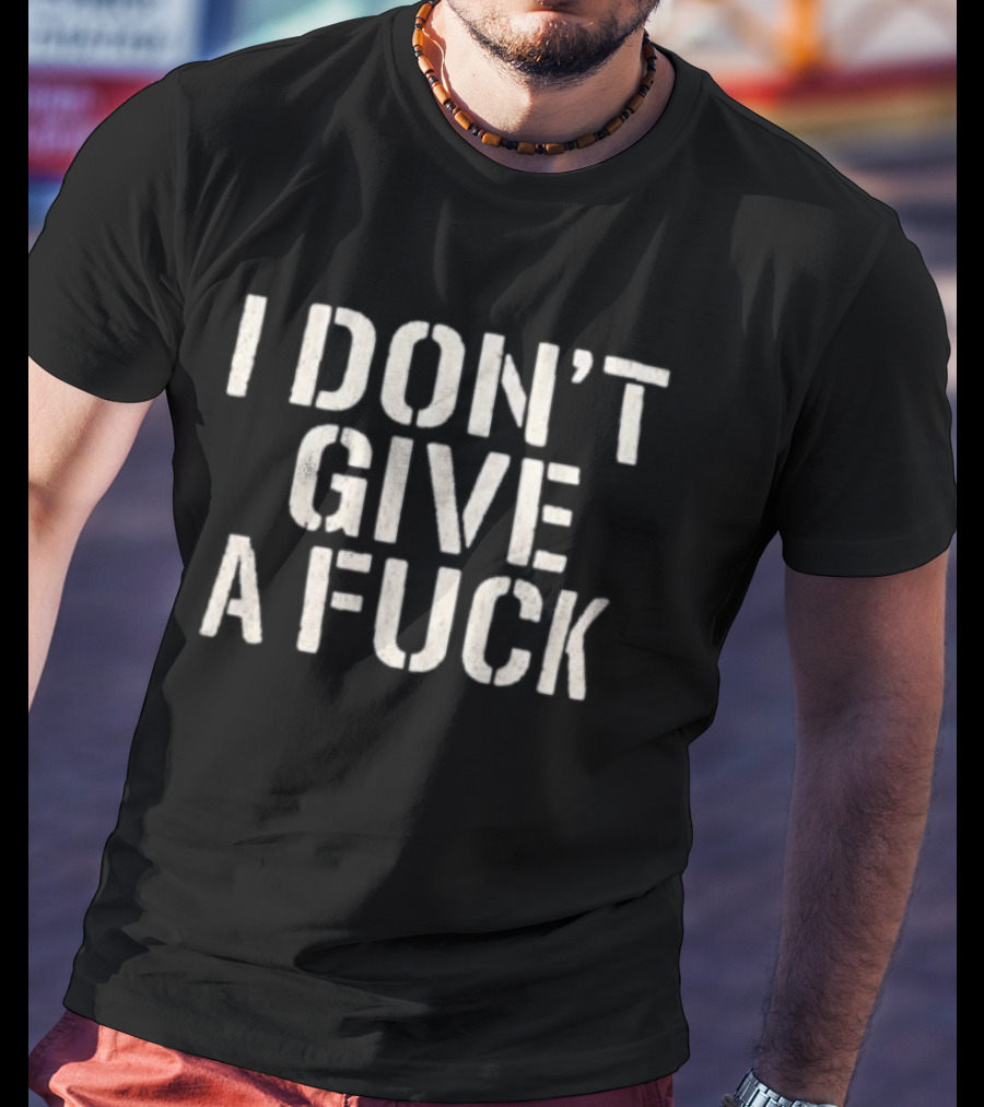 Gabbriette Bechtel I Don't Give A Fuck T-Shirt