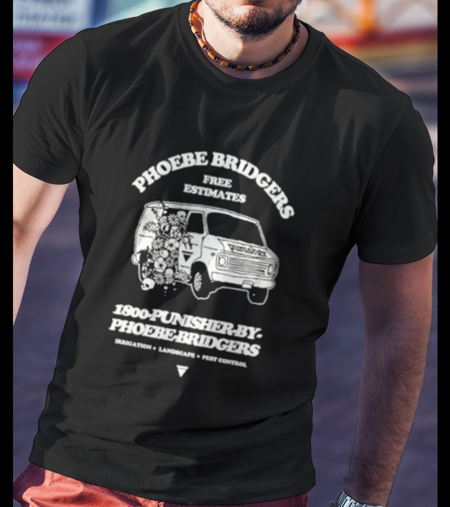 Phoebe Bridgers Free Estimates 1 800 Punisher Flowers Van T-Shirt