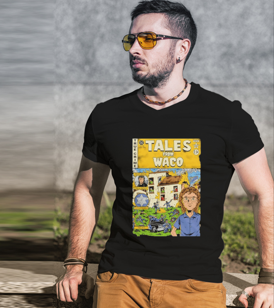 True Crime Tales From Waco David Koresh Branch Davidians ATF Comic Style Featuring T-Shirt