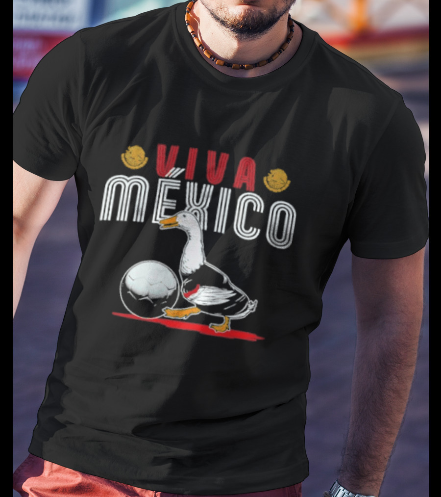 Viva Mexico Goose With Soccer Ball T-Shirt