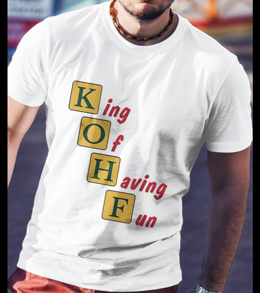 King Of Having Fun KOHF Acrostic Blocks T-Shirt
