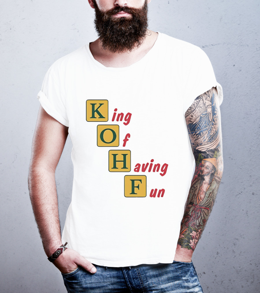 King Of Having Fun KOHF Acrostic Blocks T-Shirt
