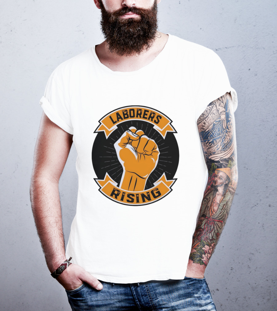 Laborers Rising Fist Solidarity Power Union Worker Movement T-Shirt