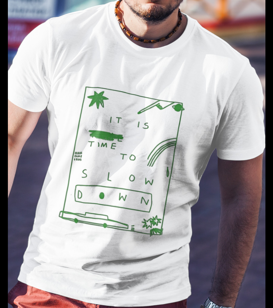 It Is Time To Slow Down Doodle Green Hand Drawn T-Shirt